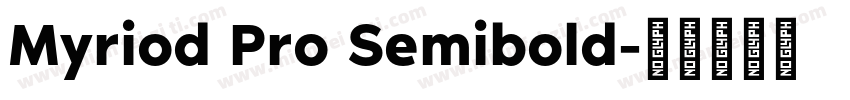 Myriod Pro Semibold字体转换